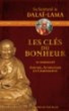 LES CLES DU BONHEUR SE NOMMENT AMOUR ALTRUISME ET COMPASSION book