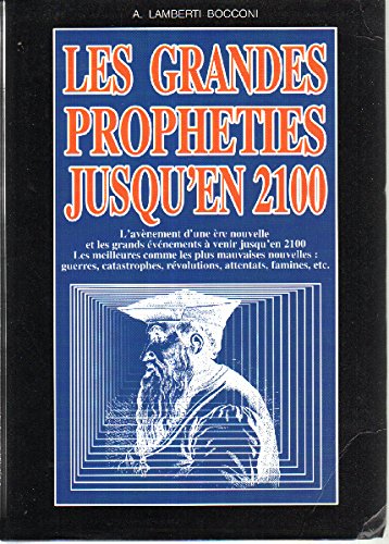 LES GRANDES PROPHETIES JUSQU'EN 2100. book