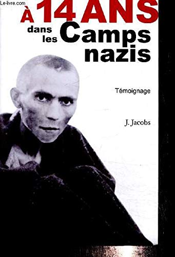Product Image: A 14 ans dans les camps nazis, témoignage