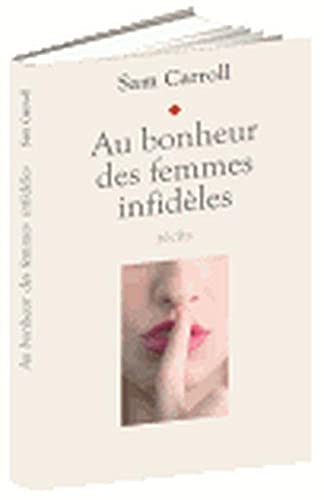 Au bonheur des femmes infidèles book