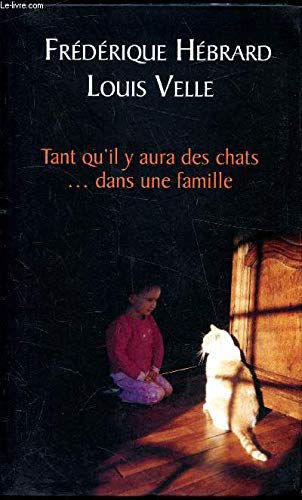 Tant qu'il y a aura des chats dans une famille Books