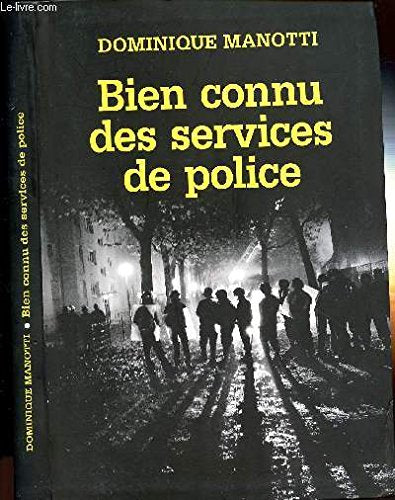 BIEN CONNU DES SERVICES DE POLICE book