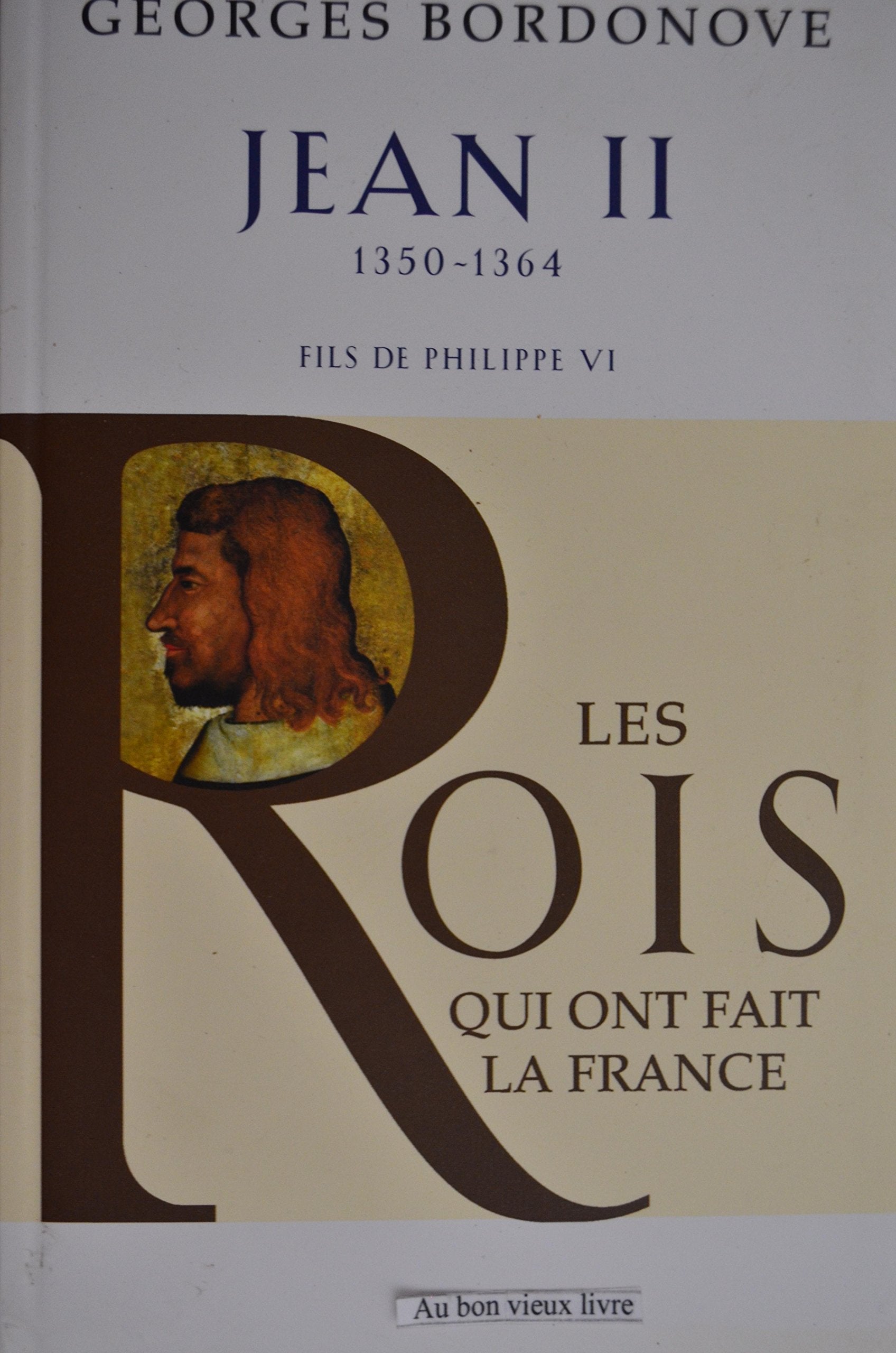 Jean II (1350-1364), fils de Philippe VI. Books