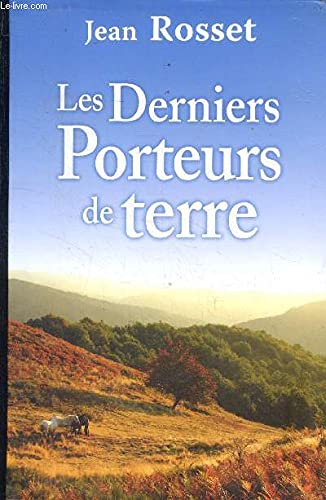 Les derniers porteurs de terre Books