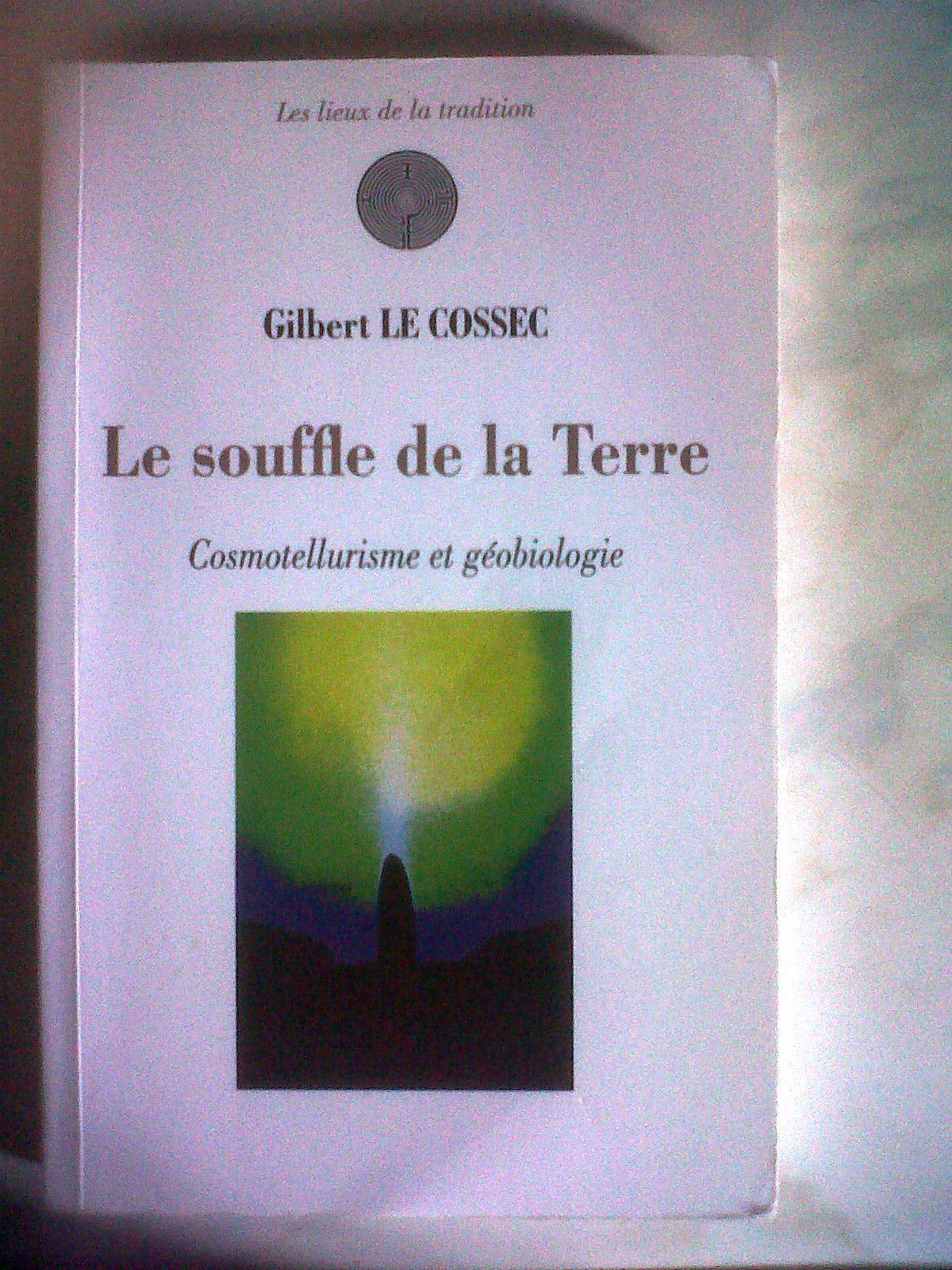 Le souffle de la terre : cosmotellurisme et géobiologie Books