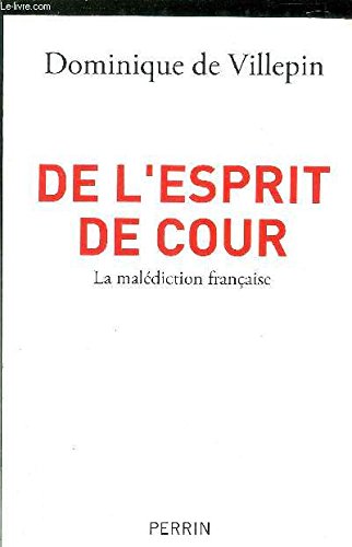 De l'esprit de cour la malédiction française Books