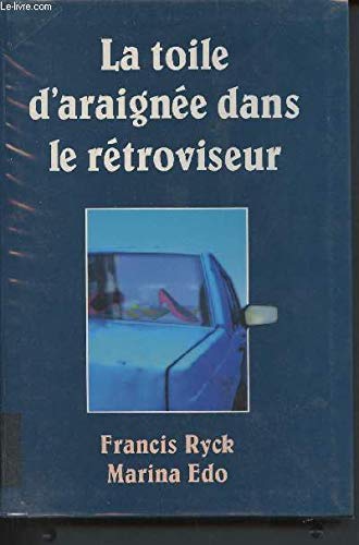 La toile d'araignée dans le rétroviseur book