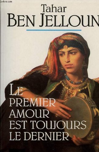 Le premier amour est toujours le dernier book