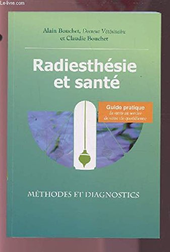 Radiesthésie Et Santé Books