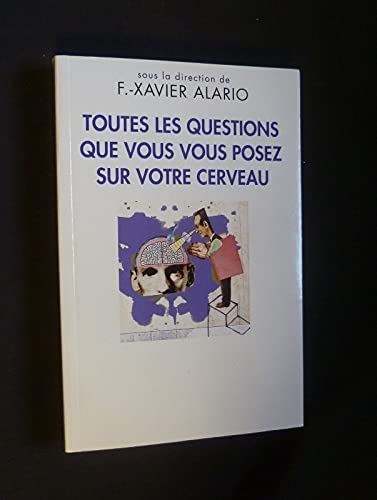 Toutes les questions que vous vous posez sur votre cerveau Books