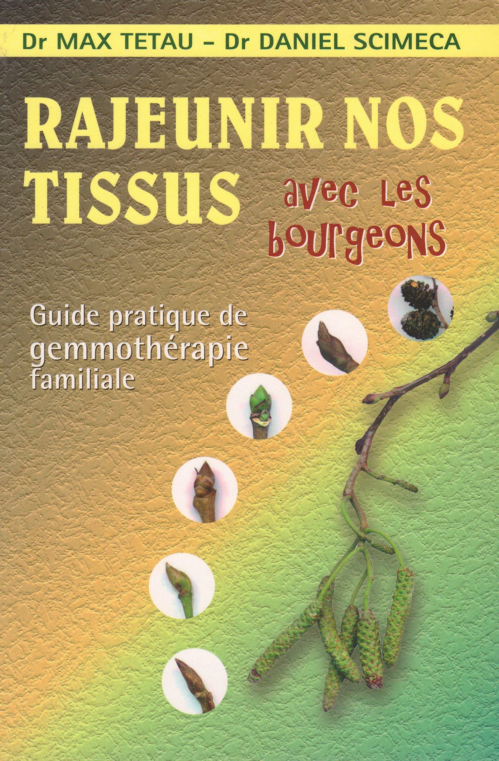 RAJEUNIR NOS TISSUS AVEC LES BOURGEONS Books