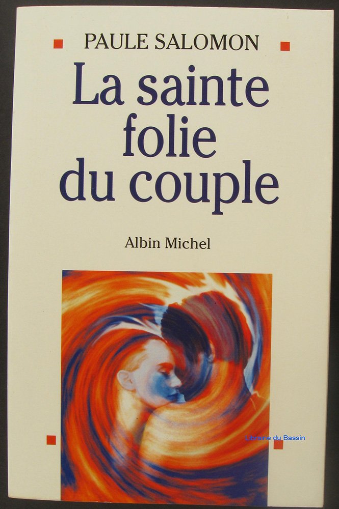 La sainte folie du couple book