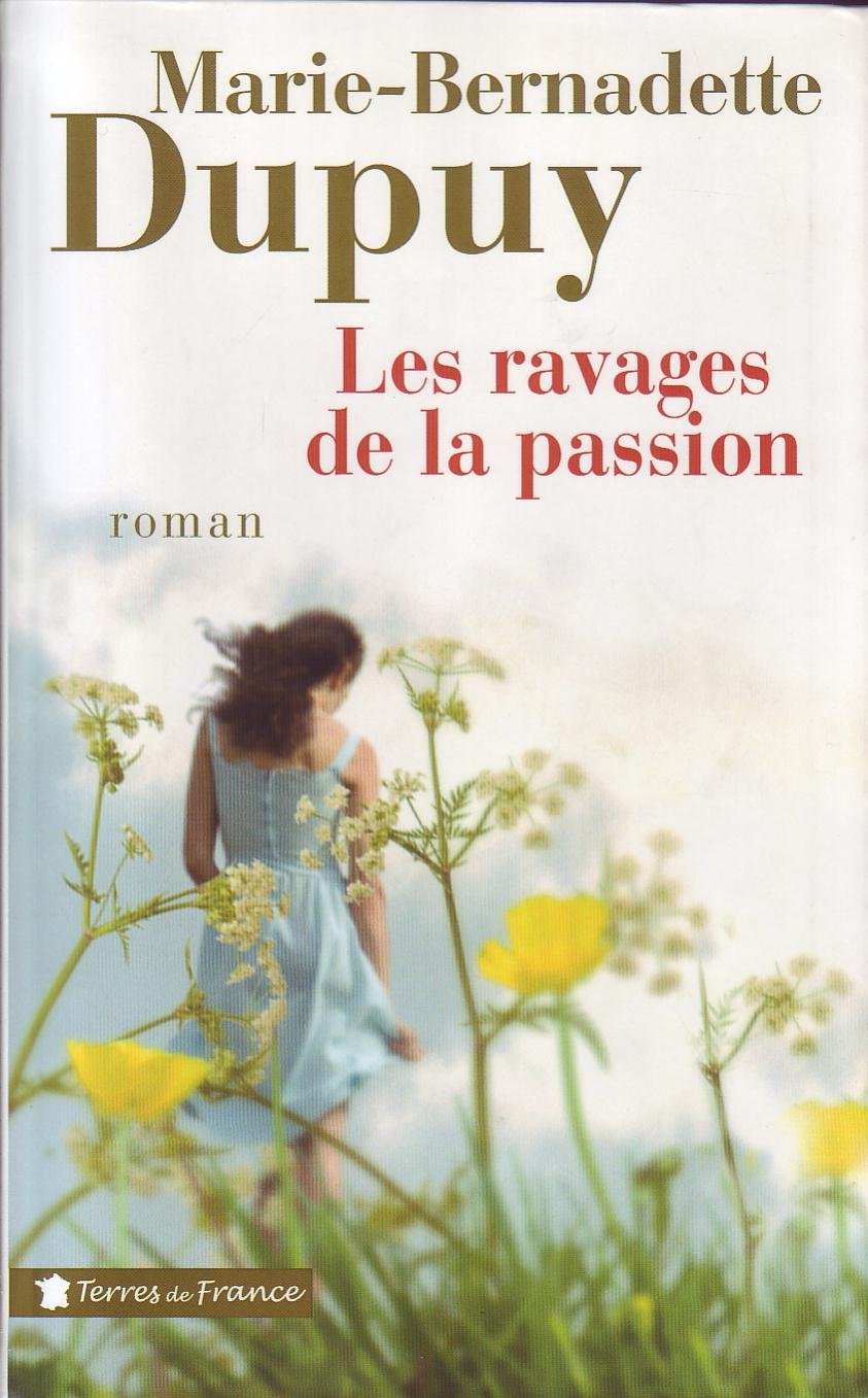 Les Ravages De La Passion Books