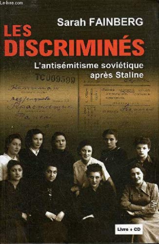 Les discriminés : L'antisémitisme soviétique après Staline (plus 1 DVD) Books