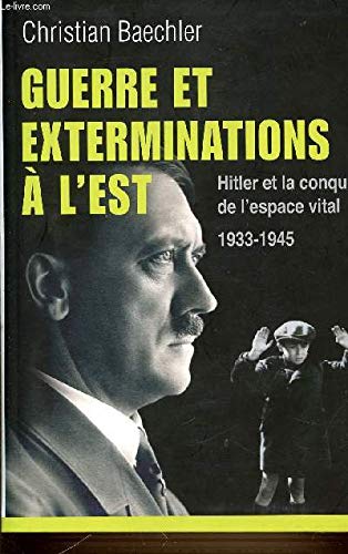 Guerre et exterminations a l'est book