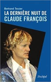 La dernière nuit de Claude François book