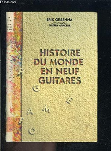 HISTOIRE DU MONDE EN NEUF GUITARES Books