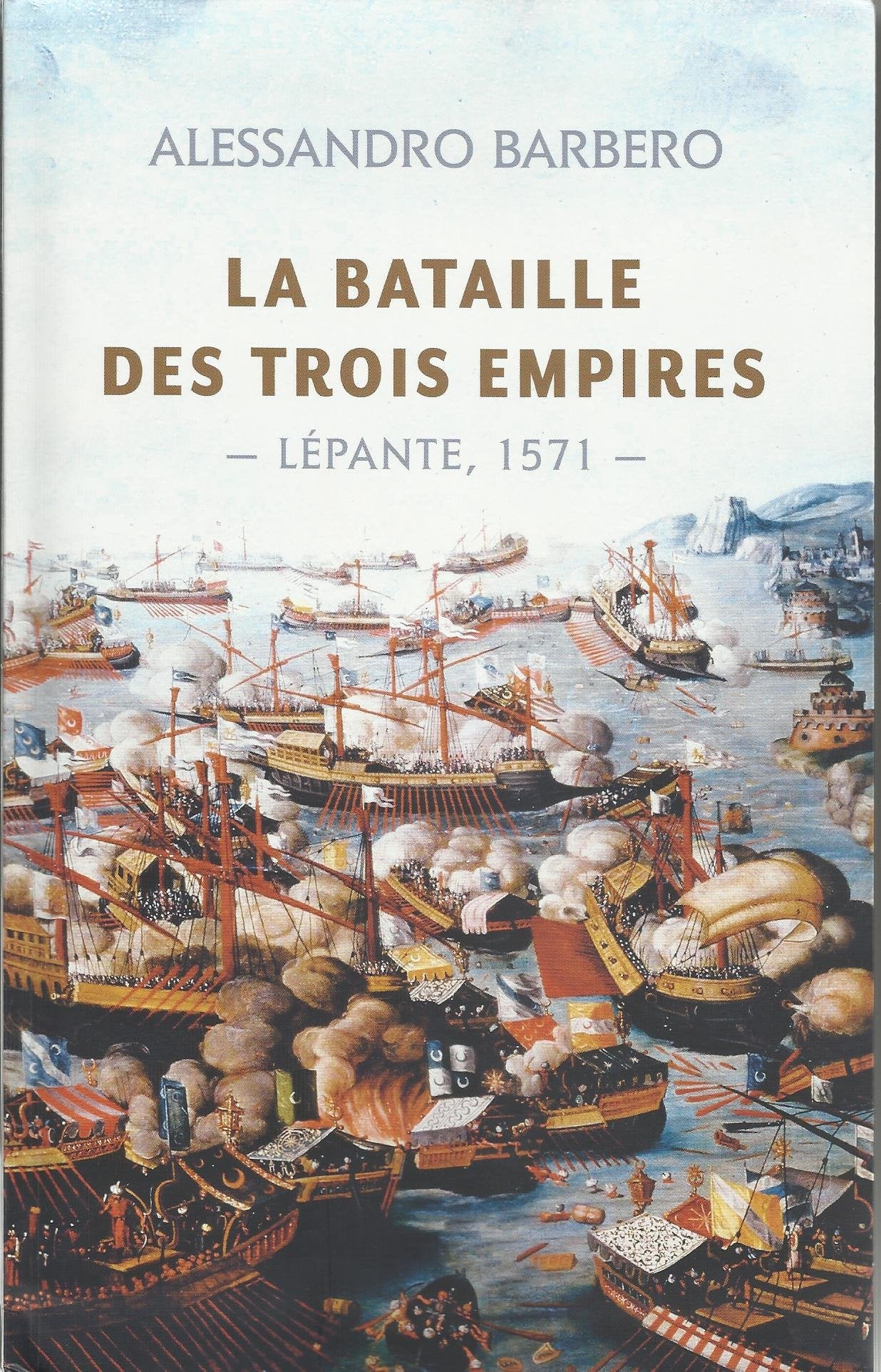 La bataille des trois empires : Lépante, 1571 Books