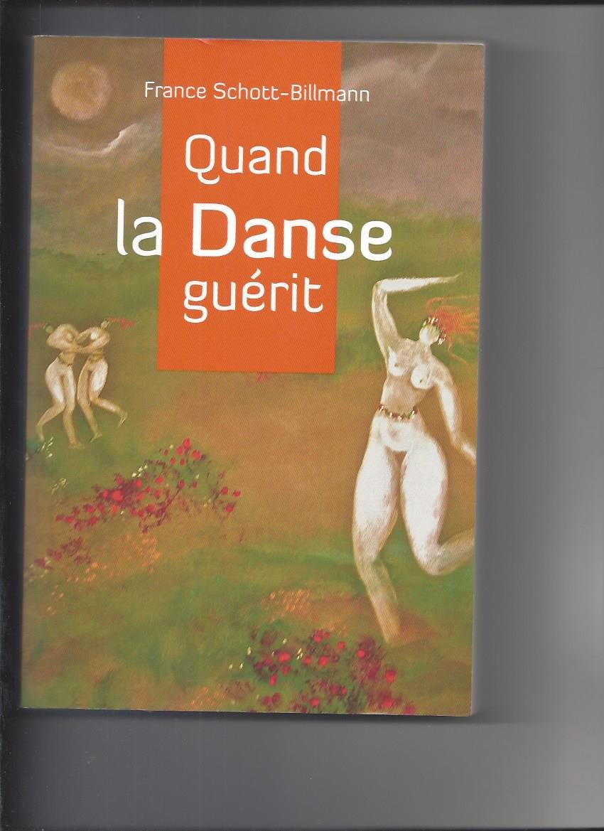 Quand la danse guerit book