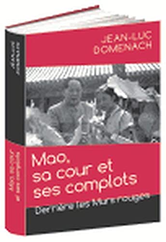 Mao, sa cour et ses complots Books