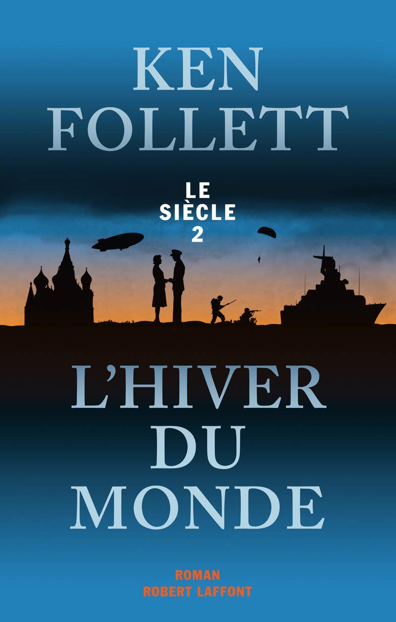 L'hiver du monde (Le siècle 2) Historical Fiction