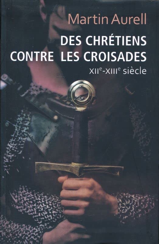 DES CHRETIENS CONTRE LES CROISADES Books