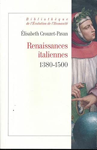 Renaissances italiennes. 1380 - 1500 book