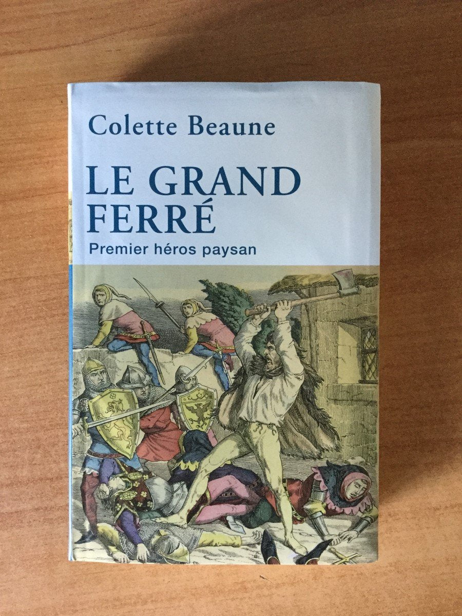 LE GRAND FERRE premier héros paysan Books
