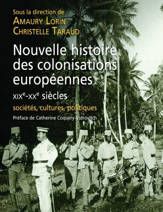 (VERSION GLM) Nouvelle histoire des colonisations européennes (XIXe-XXe siècle) Politics & History