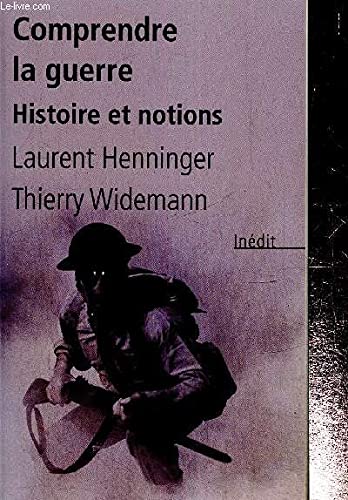 Comprendre la guerre - Histoire et notions (Collection "Tempus", n°462) Books