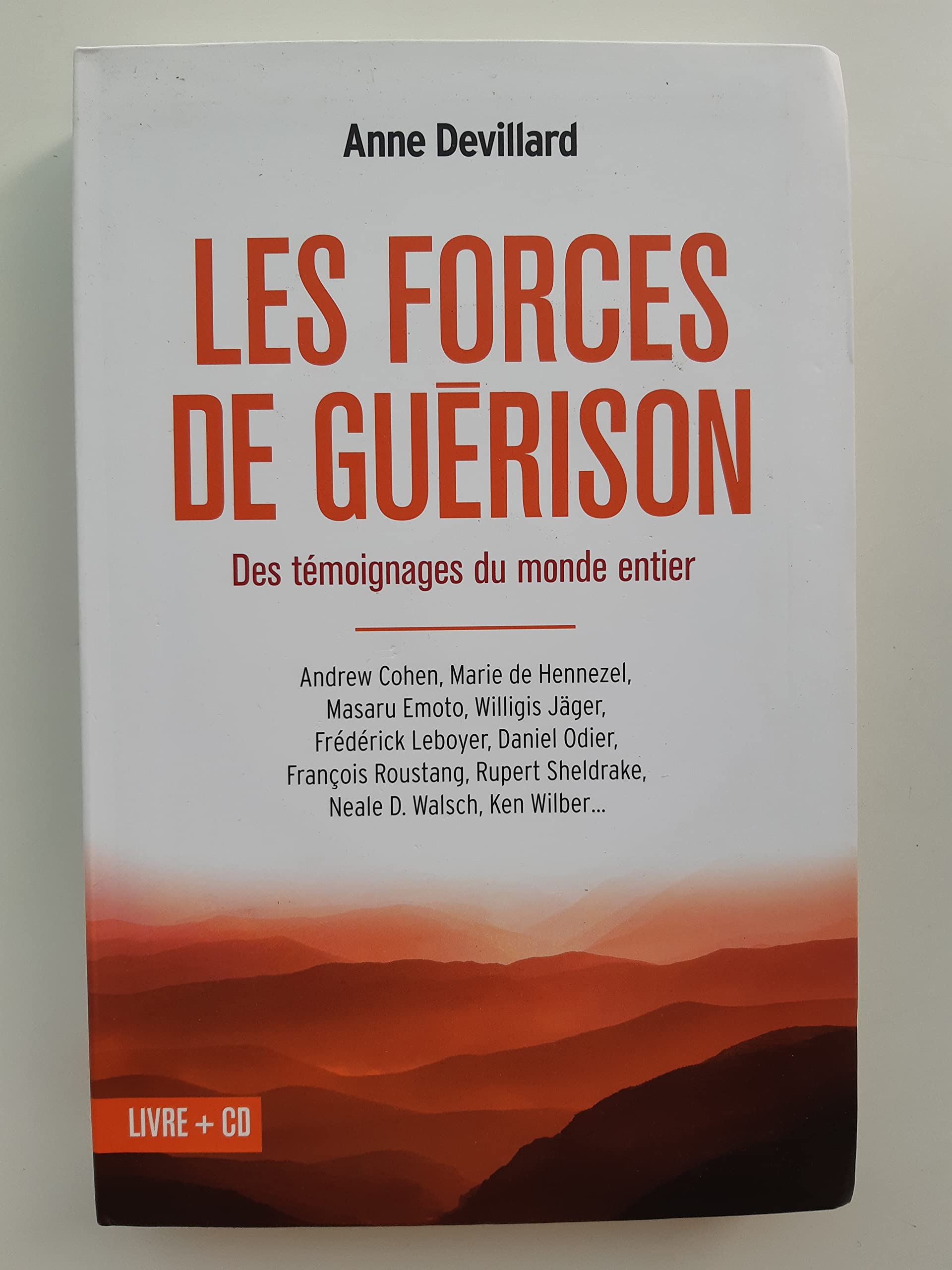 Les forces de guérison : Des témoignages du monde entier - Livre + CD Books