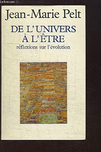 De l'Univers à l'Être. Réflexions sur l'évolution. Books