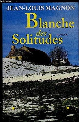 blanche des solitudes Books