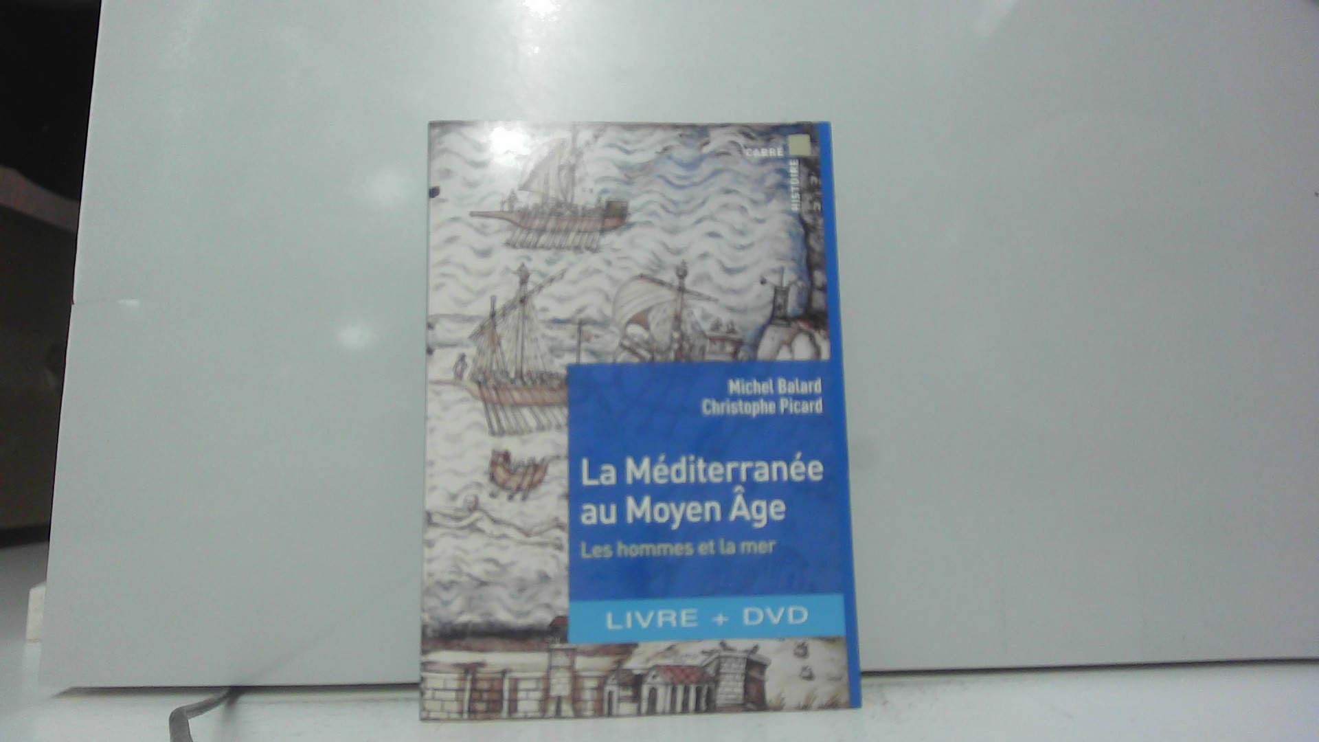 LA MEDITERRANEE AU MOYEN AGE LES HOMMES ET LA MER book