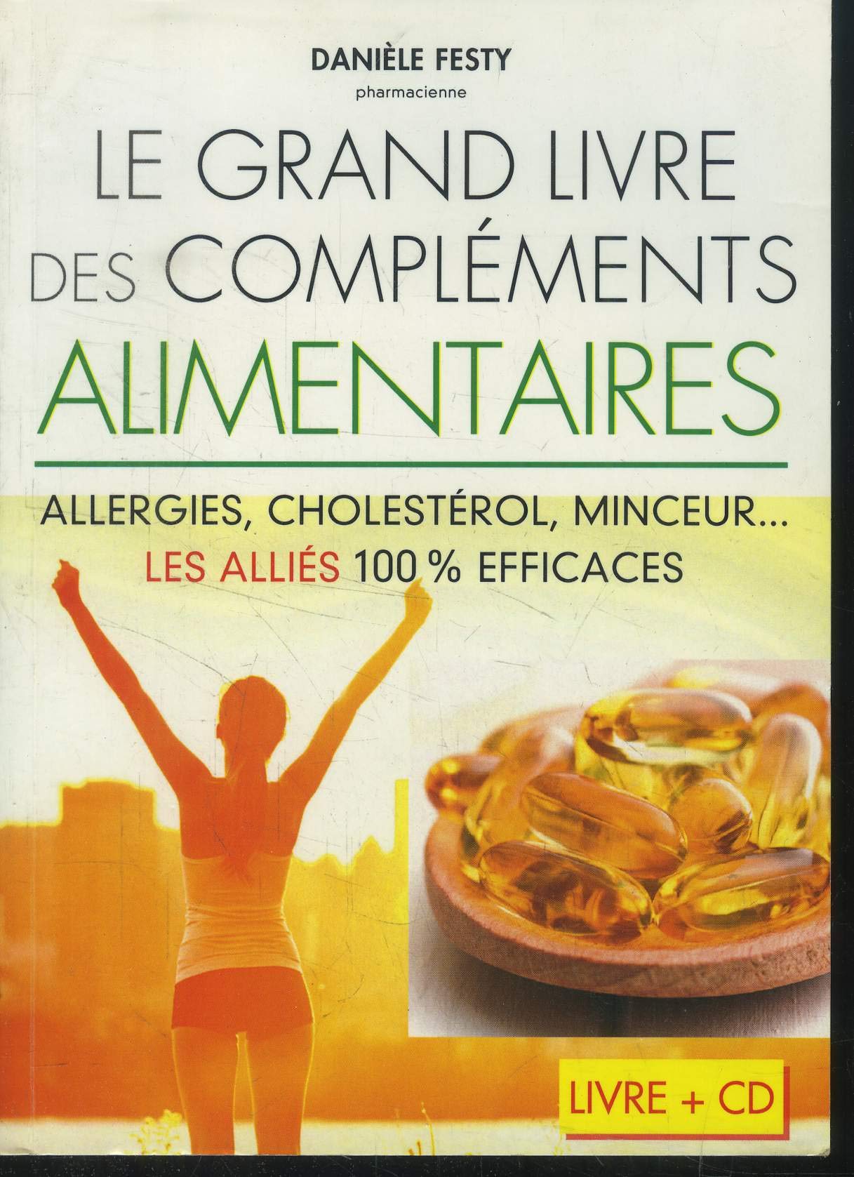 Le grand livres des compléments alimentaires (livre + 1 DVD) Books