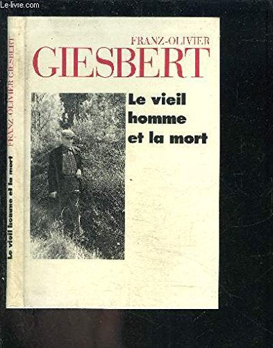 Le vieil homme et la mort book