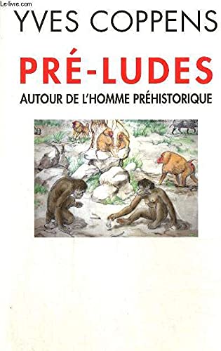 Pré-ludes autour de l'homme préhistorique Books