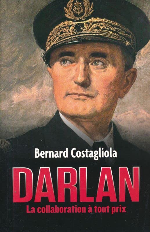 Darlan La collaboration à tout prix Books