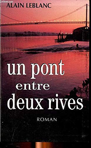 Un pont entre deux rives book