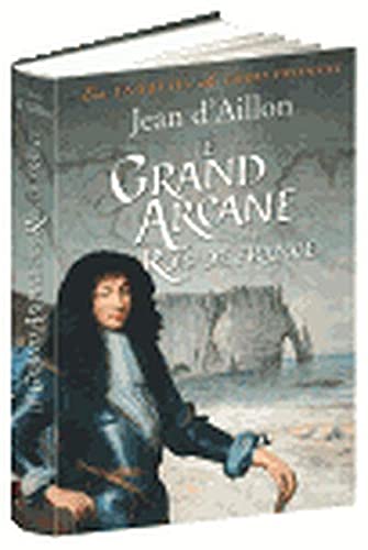Le Grand Arcane des rois de France book