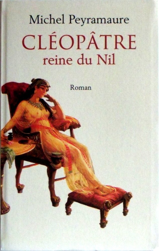 Cléopâtre, reine du Nil book