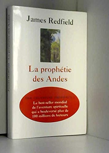 la prophetie des andes, a la poursuite du manuscrit secret dans la jungle du perou book