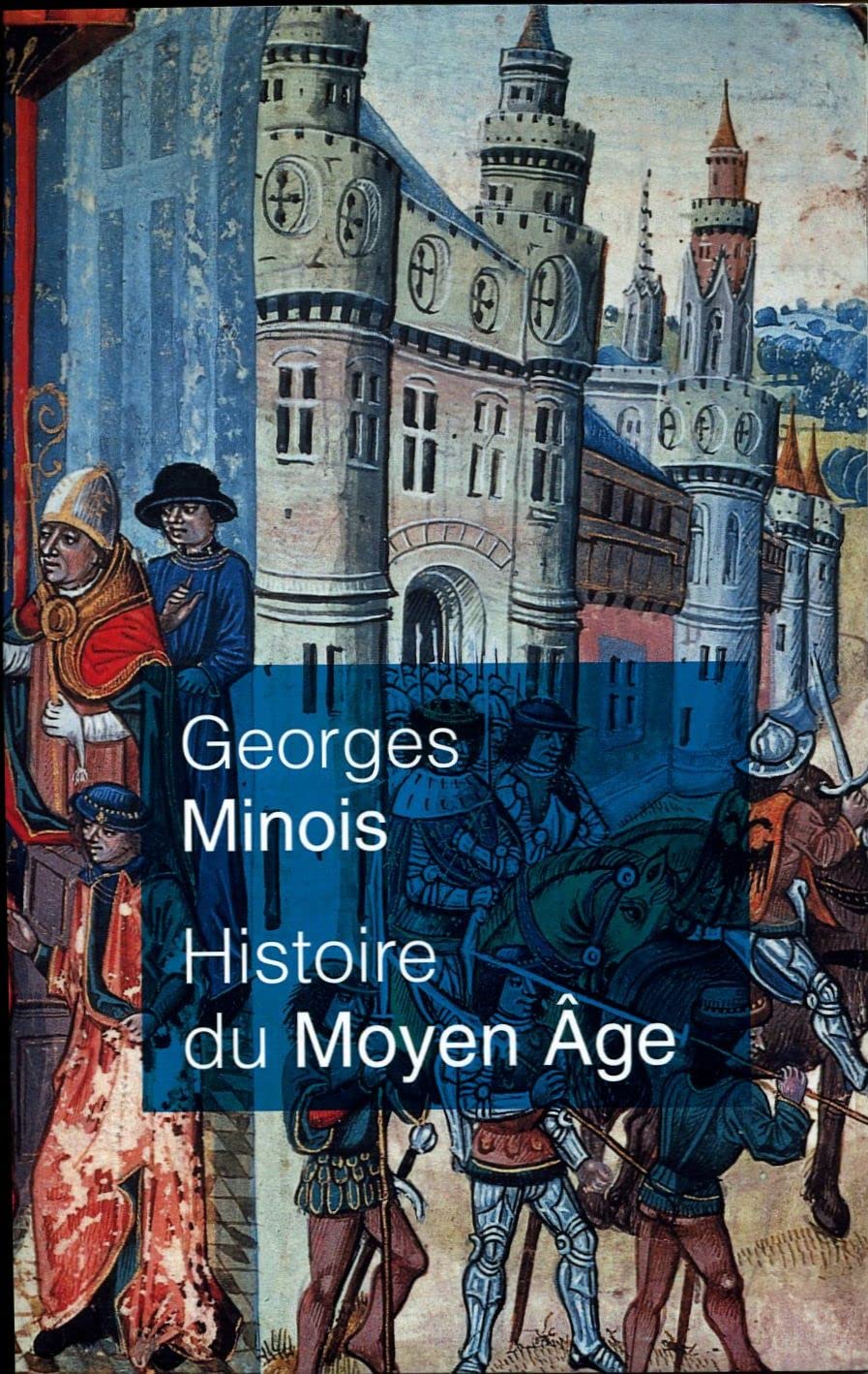 Histoire du Moyen Age. Mille ans de splendeurs et misères Books