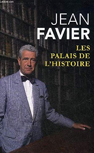 LES PALAIS DE L'HISTOIRE SUIVIE DE UN PARCOURS DANS L'UNIVERSITE CHEMINEMENTS AU LONG D'UNE VIE. book