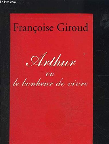 Arthur ou le bonheur de vivre. book