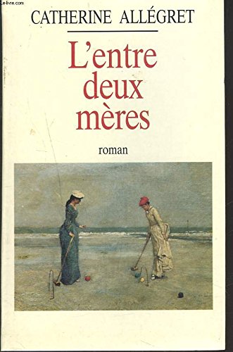 L'entre deux mères Books