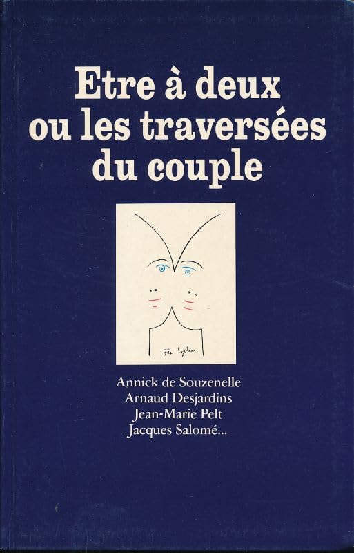 Etre à deux ou les traversées du couple Books