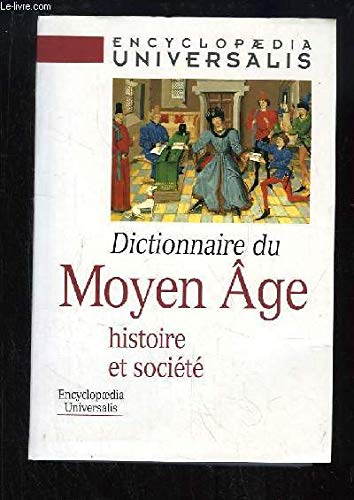 Dictionnaire du moyen age, histoire et societe Books