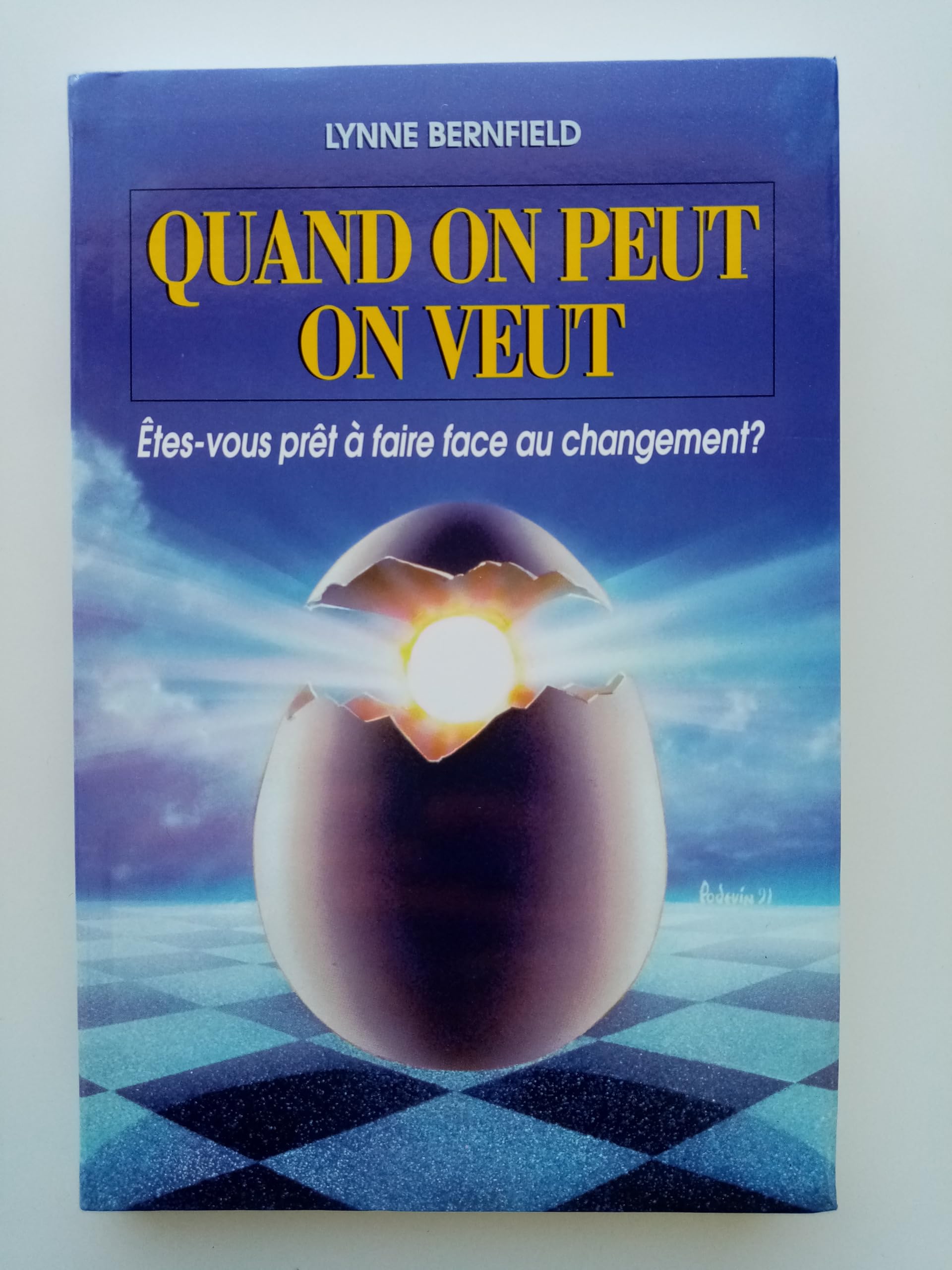 Quand on peut on veut, êtes-vous pret a faire face au changement ? Books