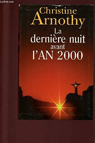 LA DERNIERE NUIT AVANT L'AN 2000 book